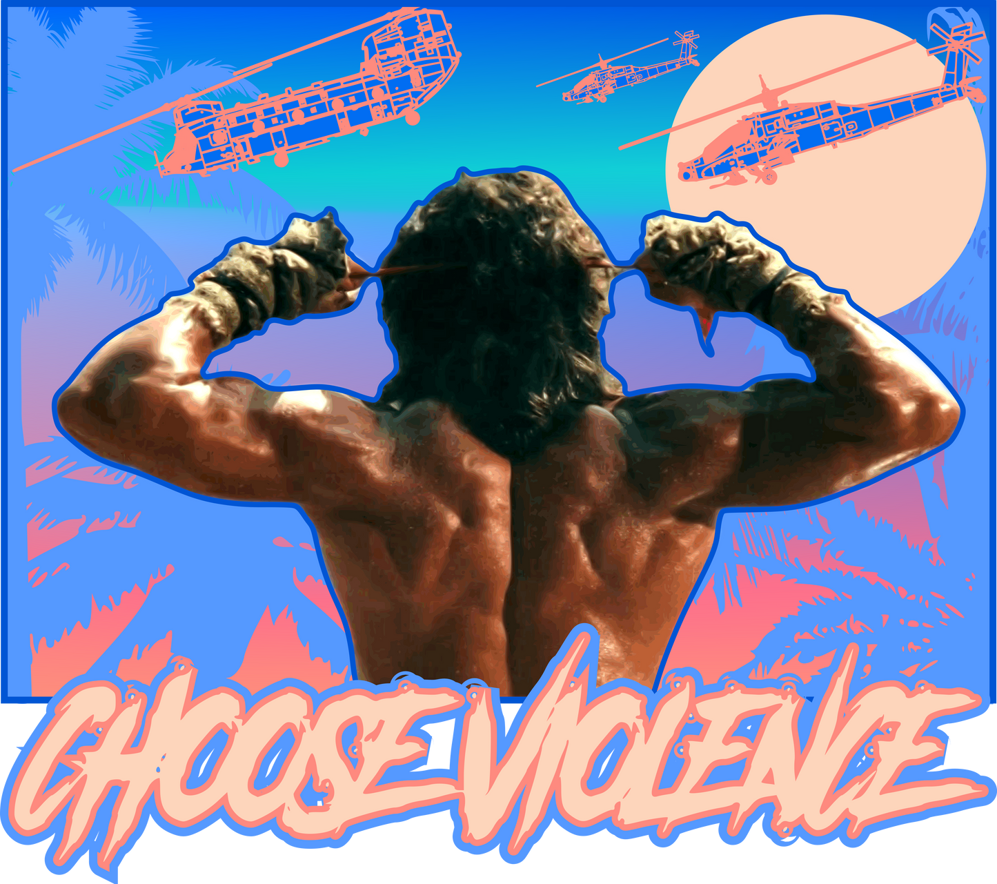 Choose Violence - Rambo