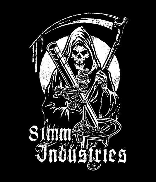81mm Industries - Mortar & Grim Reaper