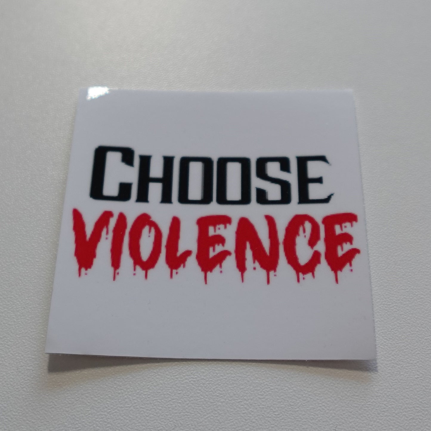 Choose Violence