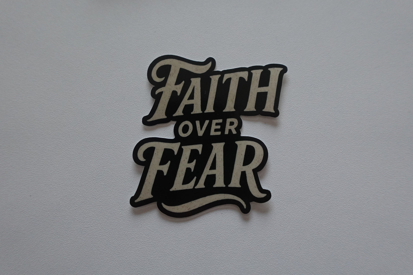 Faith Over Fear