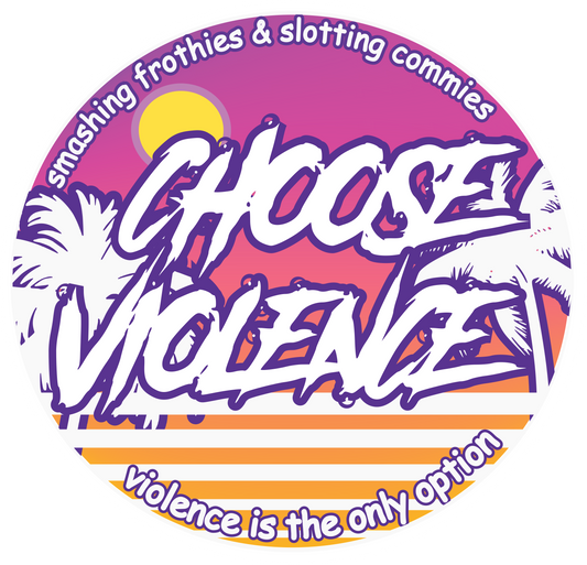 Choose Violence - Retro Sunset