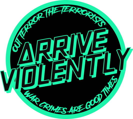 Arrive Violently NVG Green