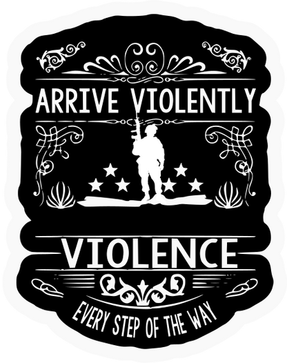 Arrive Violently Desert