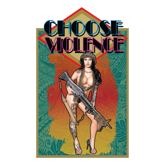 Choose Violence MG Pinup