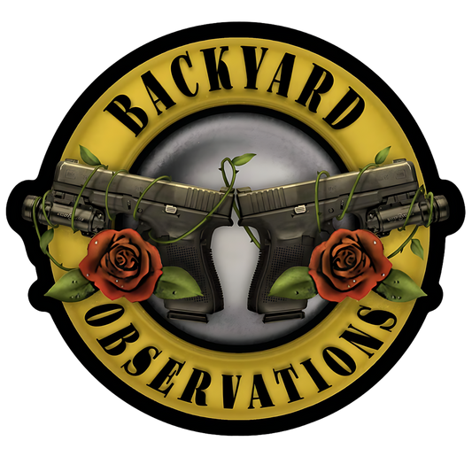 Backyard Observations - Guns & Roses