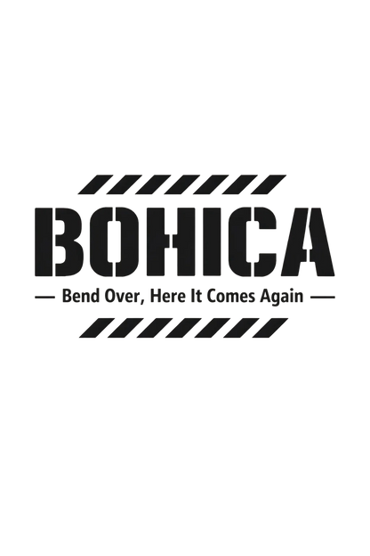 BOHICA