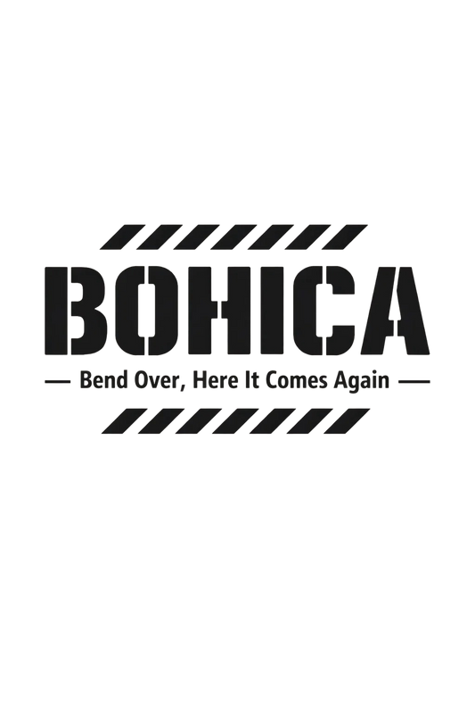 BOHICA
