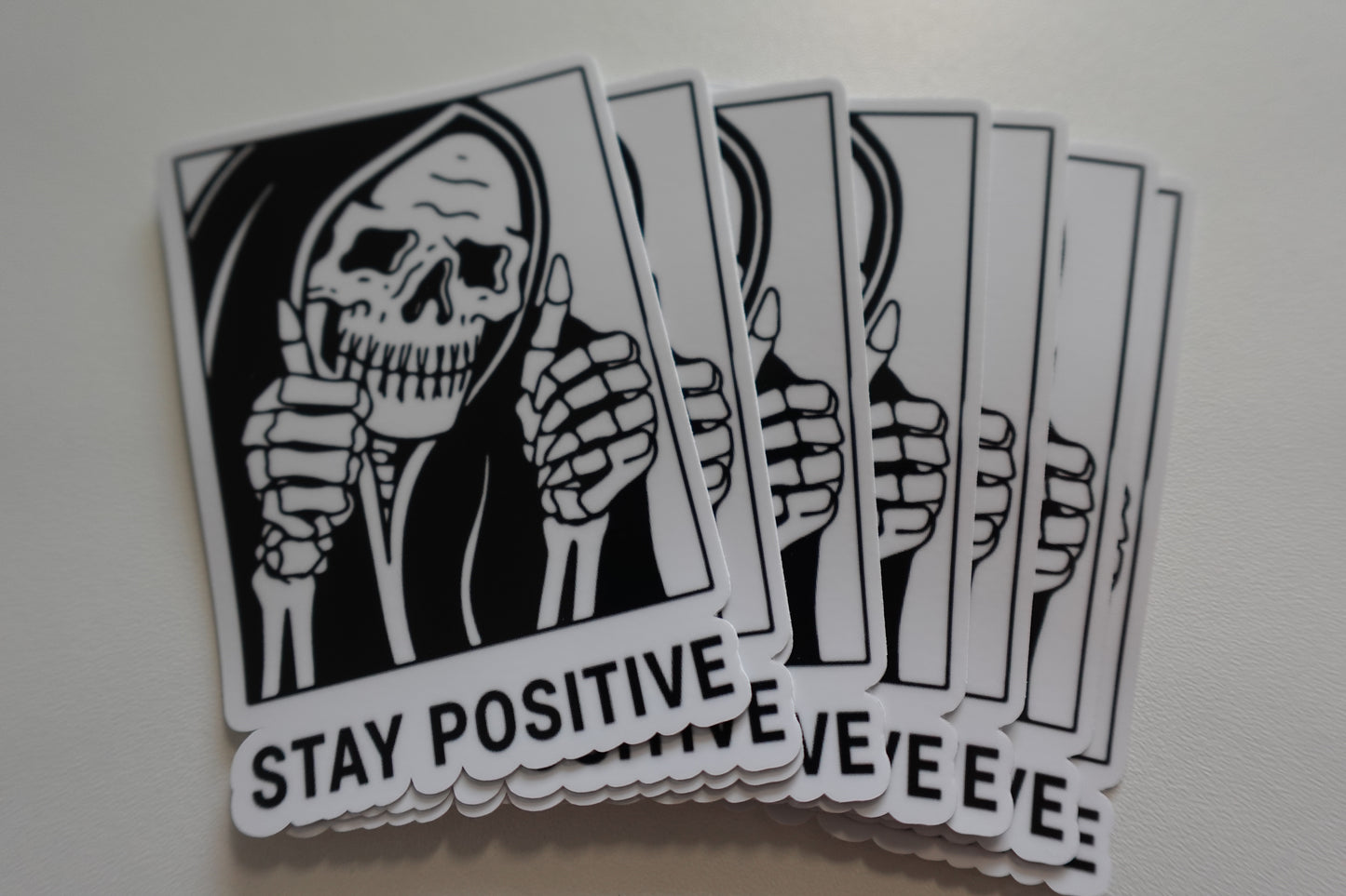 Stay Positive Death