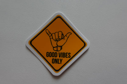 Good Vibes Only