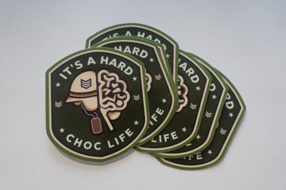 It's A Hard Choc Life - Military Green
