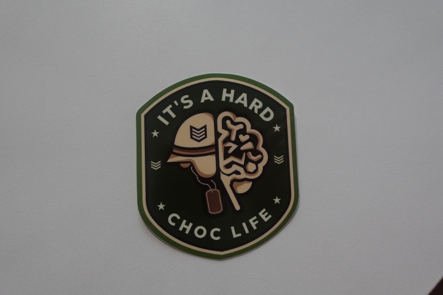 It's A Hard Choc Life - Military Green