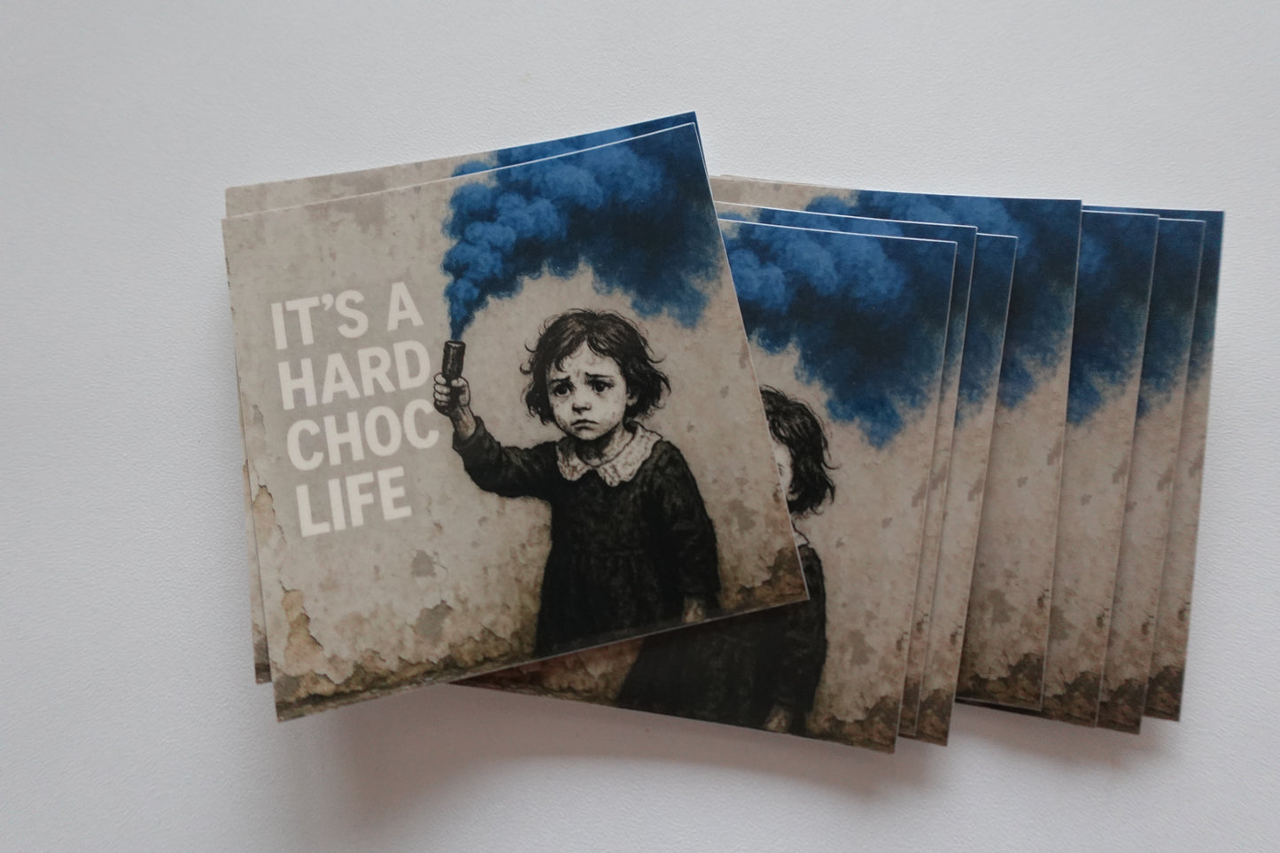 It's a Hard Choc Life - Smoke