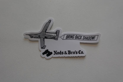 Nods & Bro's - Bring Back Shadow
