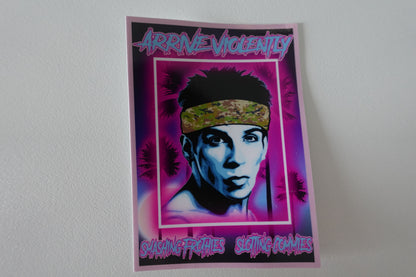 Arrive Violently Blue Steel