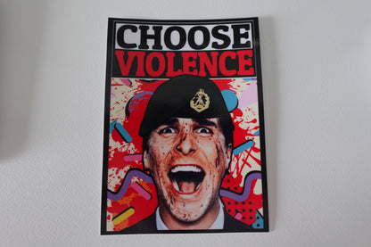 Choose Violence - Psycho Grunt