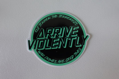 Arrive Violently NVG Green
