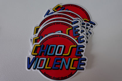 Choose Violence  Retro Red