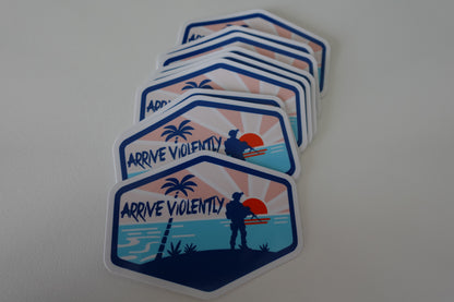 Arrive Violently Sunset
