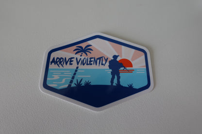 Arrive Violently Sunset