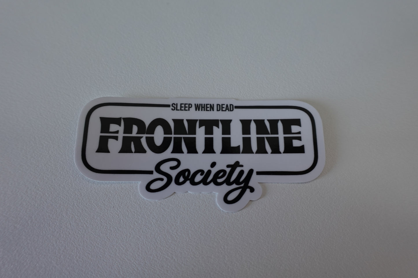 Frontline Society - Sleep When Dead