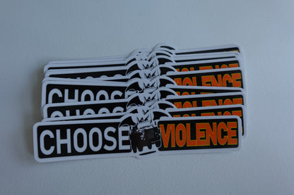 Choose Violence PMV