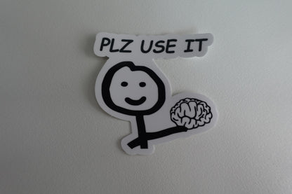 Plz Use It