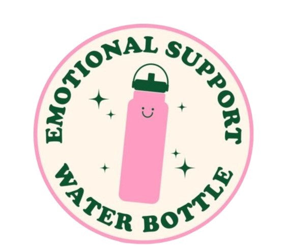 Emotional Support Water Bottle