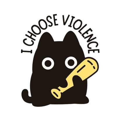 I Choose Violence Kitty