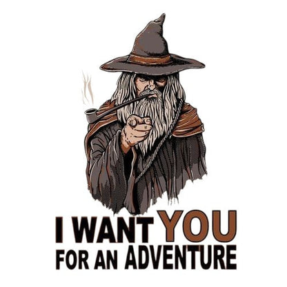 I want You For An Adventure!
