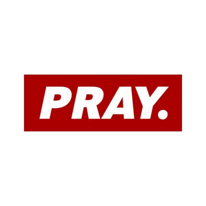 Pray