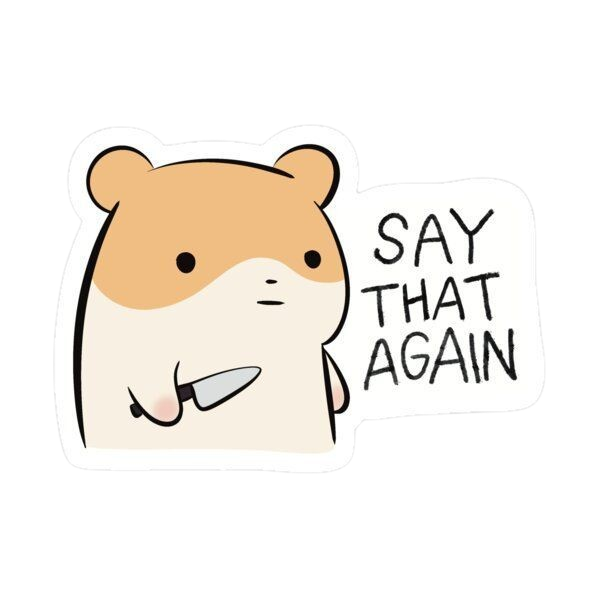 Say That Again