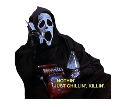 Scream - Just Chillin, Killin