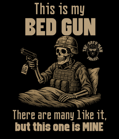 This is my Bed Gun