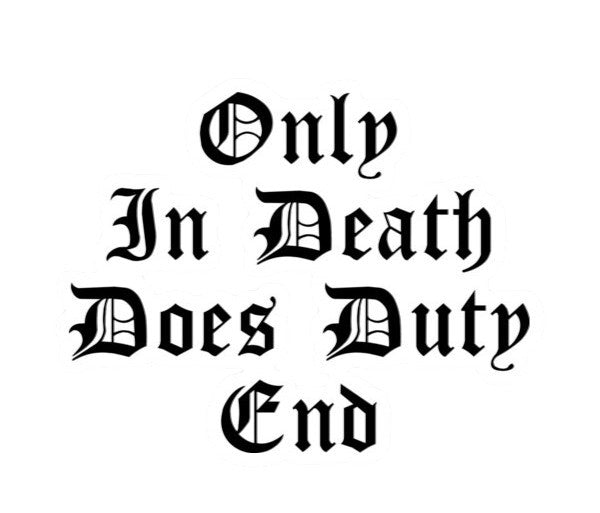 40K - Only in death does my duty end