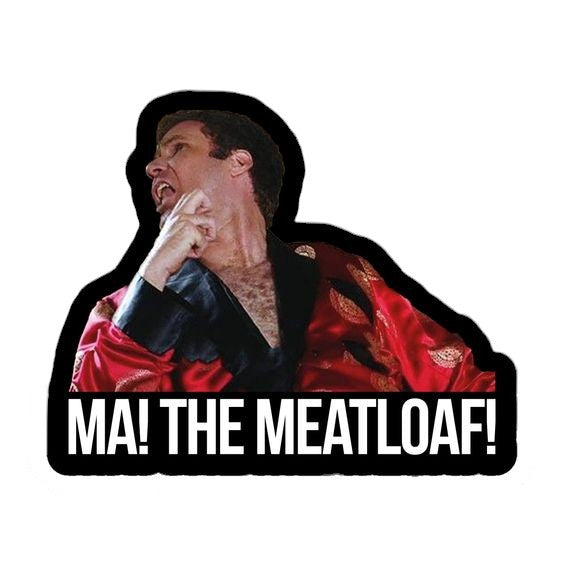 Will Ferrell - Ma, The Meatloaf