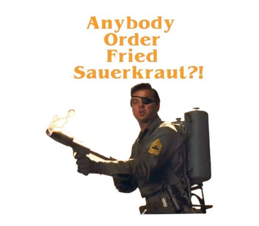 Inglorious bastards - sauerkraut